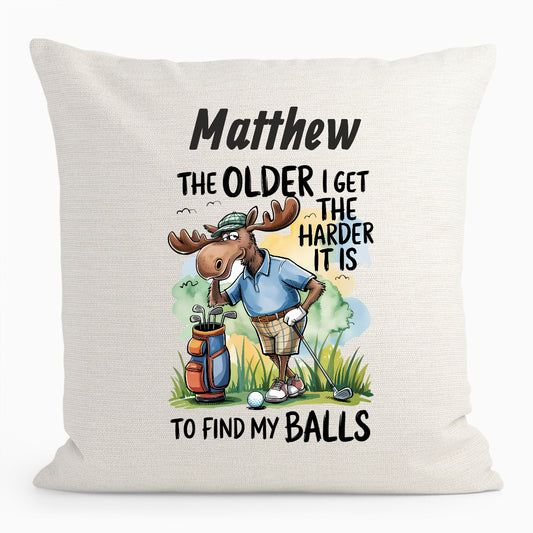 Personalised Funny The Older I Get Cushion